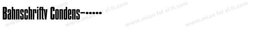 Bahnschriftv Condens字体转换
